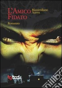 L'amico fidato libro