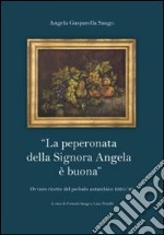 La peperonata della signora Angela è buona libro