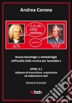 Nuove tecnologie e metodologie nell'analisi della musica per launedda-s libro