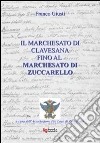 Il marchesato di Clavesana fino al marchesato di Zuccarello libro