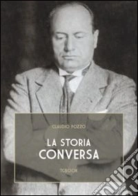 La storia conversa libro