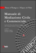 Manuale di mediazione civile e commerciale libro