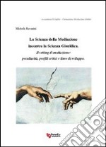 La scienza della mediazione incontra la scienza giuridica libro