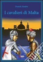 I cavalieri di Malta libro