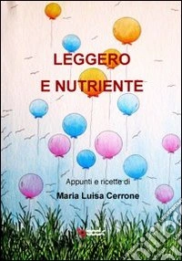 Leggero e nutriente