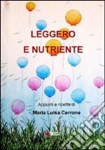 Leggero e nutriente libro