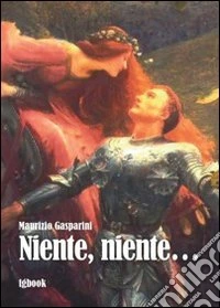 Niente, niente...