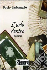 L'urlo dentro libro