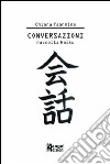 Conversazioni. Raccolta di Haiku libro