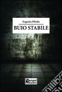 Buio stabile libro