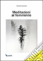 Meditazione al femminile libro