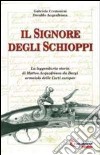 Il signore degli schioppi libro