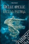 Delle stelle della pietra libro