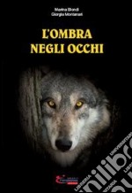 L'ombra negli occhi