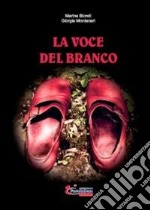 La voce del branco