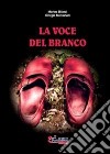 La voce del branco libro