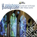 Il mistero pasquale. Canti per la liturgia del triduo santo. Con Audio