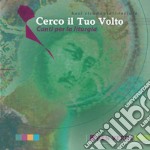 Cerco il Tuo volto. Con booklet libro