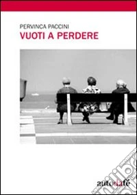 Vuoti a perdere