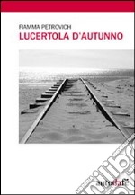 Lucertola d'autunno libro