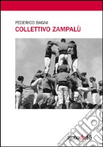 Collettivo Zampalù libro