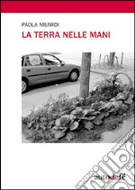 La terra nelle mani