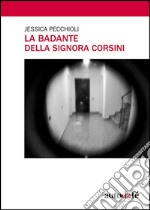 La badante della signora Corsini