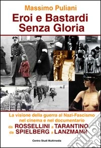 Eroi e bastardi senza gloria