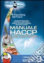 Manuale HACCP ed igiene alimentare