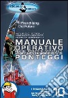 Manuale operativo per gli addetti al montaggio smontaggio e trasformazione dei ponteggi libro