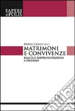 Matrimoni e convivenze. Realtà e rappresentazioni a Palermo