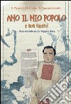 Amo il mio popolo e non tacerò. Docu-racconto su don Peppino Diana libro