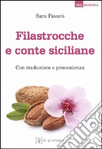 Filastrocche e conte siciliane. Con traduzione e provenienza libro