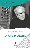 La mafia in casa mia libro