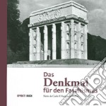 Das Denkmal für den faschismus libro