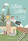 Galing Galong. Nachdruck. Kinderlieder und -reime aus Aldein. Ediz. illustrata libro