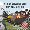 Klassenausflug auf dem Adler. Die Wichtel erkunden Südtirols Städte libro