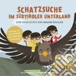 Schatzsuche im Südtiroler Unterland. Ediz. a colori libro