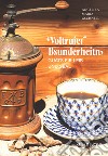 Voltruier Bsunderheitn. Guats fir Leib und Seal libro