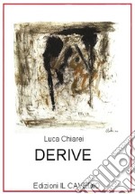 Derive. Con segnalibro libro