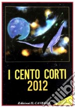 I cento corti 2012 libro