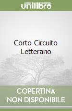 Corto Circuito Letterario libro