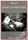 Fumo e ranocchie libro