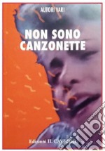 Non sono canzonette libro