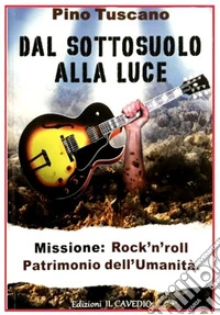 Dal sottosuolo alla luce