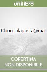 Chiocciolaposta@mail libro