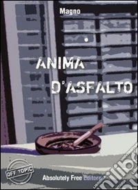 Anima d'asfalto