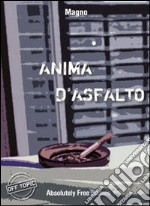 Anima d'asfalto libro