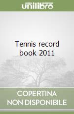 Tennis record book 2011 libro