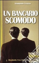 Un bancario scomodo libro